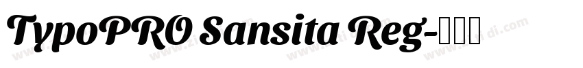 TypoPRO Sansita Reg字体转换